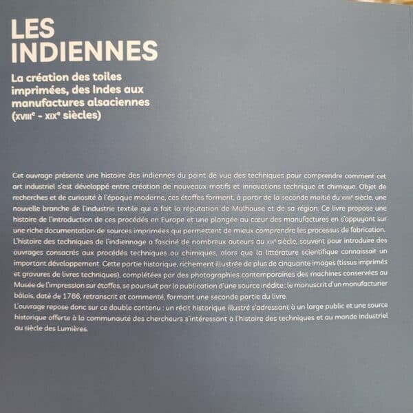 LES INDIENNES - La création des toiles imprimées des indes aux manufactures alsaciennes. – Image 4