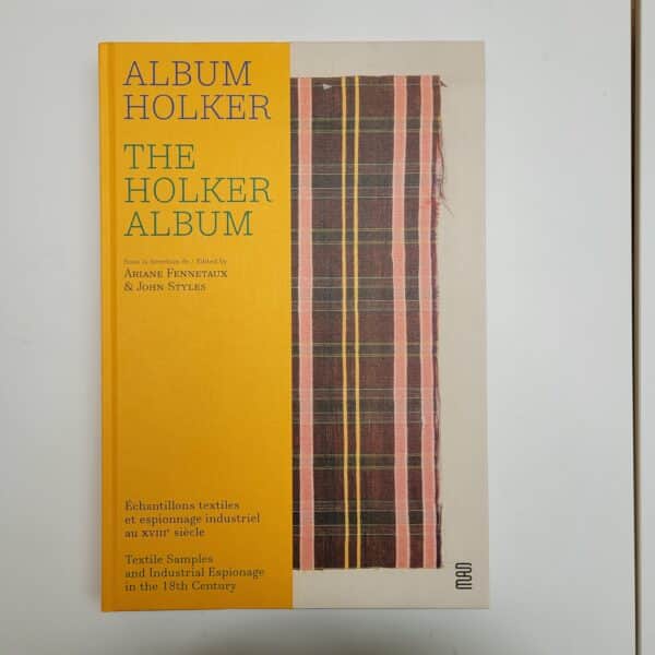 LIVRE : ALBUM HOLKER - Echantillons textiles et espionnage industriel au XVIIIe siècle – Image 4