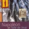 CATALOGUE EXPO "NAPOLEON ET TOILE DE JOUY"