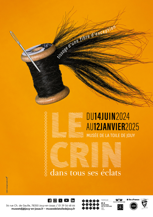 Affiche avec une bobine de fil noir et une aiguille enfilée sur fond jaune, pour la promotion de l'exposition "Le Crin dans tous ses éclats" au Musée de la Toile de Jouy, du 14 juin 2024 au 12 janvier 2025. Découvrez l'art textile !. - Musée de la Toile de Jouy