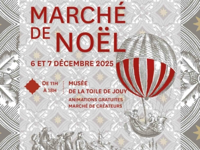 Sans-titre-1 Affiche du Marché de Noël des 6 et 7 décembre 2025 au Musée de la Toile de Jouy, avec des motifs festifs, une montgolfière rayée, des informations sur les activités gratuites et le marché des créateurs du Marché de Noël. - Musée de la Toile de Jouy