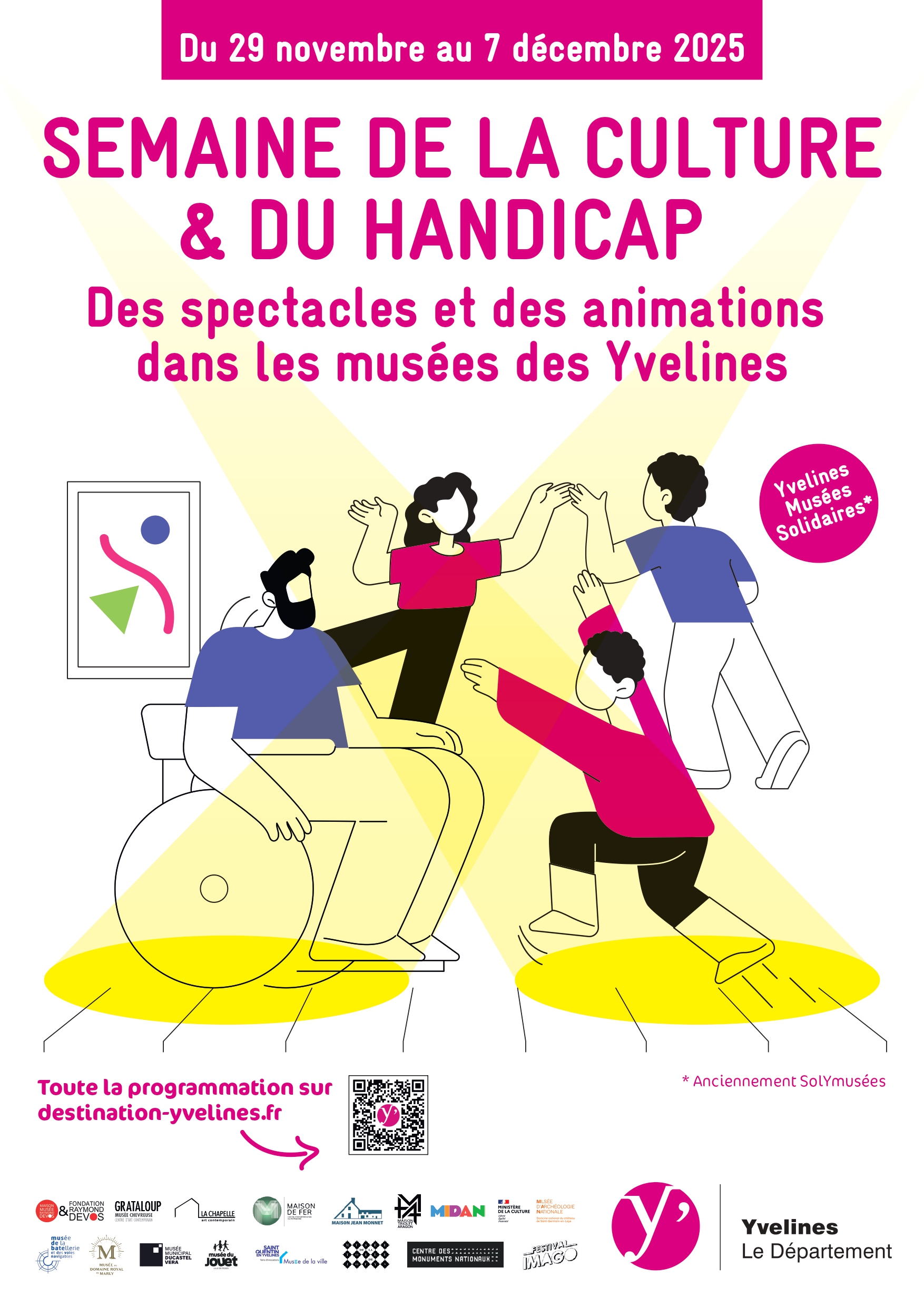 Affiche pour la Semaine de la Culture & du Handicap dans les Yvelines, France, représentant des personnes illustrées, dont une en fauteuil roulant, au milieu de formes abstraites jaunes. Dates de l'événement : 29 novembre-7 décembre 2025. Le texte met en évidence les événements liés à la culture inclusive. - Musée de la Toile de Jouy