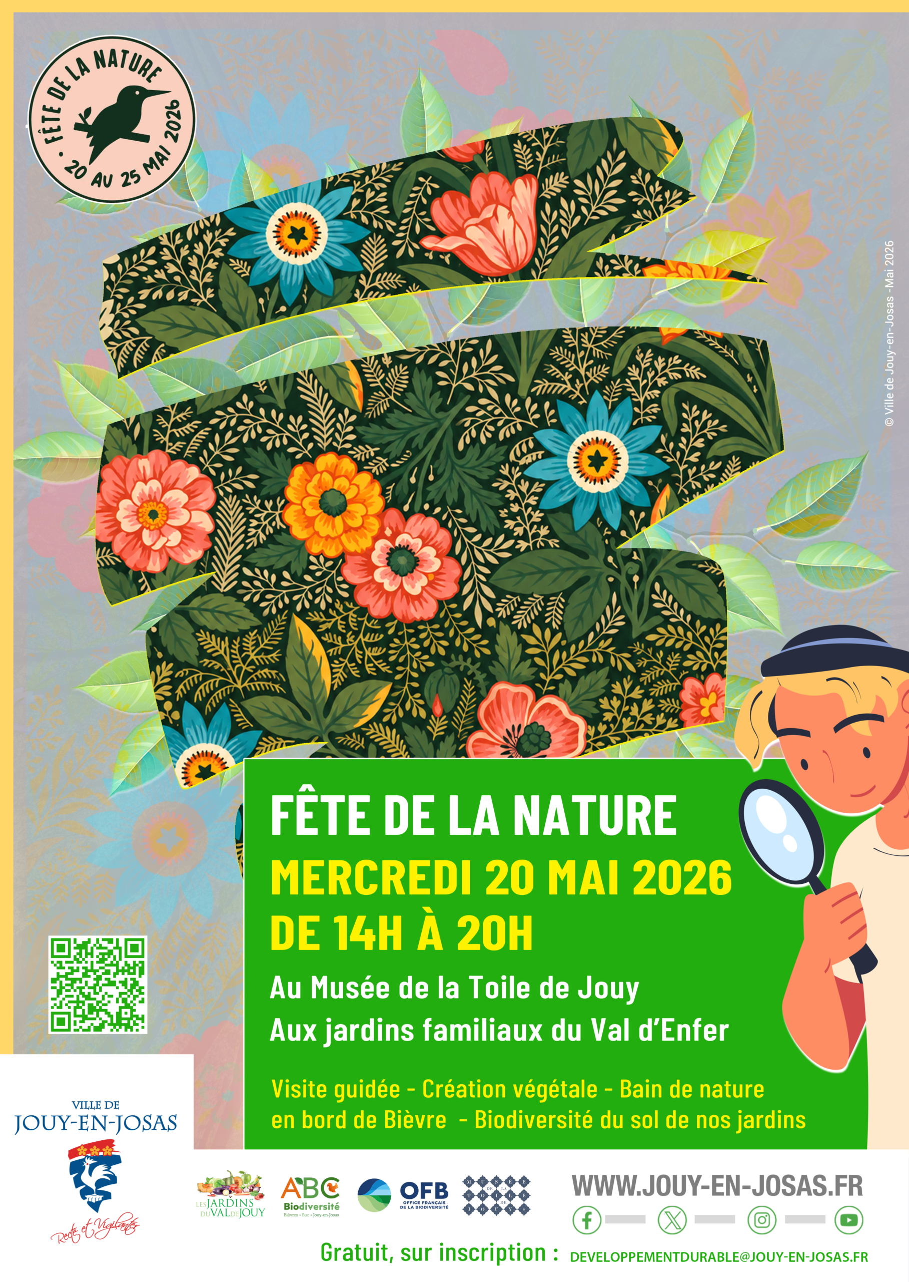Affiche colorée pour la "Fête de la Nature" du 20 mai 2026, avec des illustrations de nature vivante, une personne avec une loupe et les détails de l'événement. Cet événement environnemental se déroule au Musée de la Toile de Jouy ; les logos apparaissent au bas de l'affiche. - Musée de la Toile de Jouy