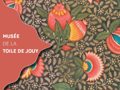PROGRAMMATION CULTURELLE _Juin 2026 Janv.2027_Musée de la Toile de Jouy_page-0001 Affiche du Musée de la Toile de Jouy présentant un motif floral sur tissu et les détails de la programmation culturelle de juin 2026 à janvier 2027, avec en bas de page les informations sur le musée et ses horaires d'ouverture. - Musée de la Toile de Jouy